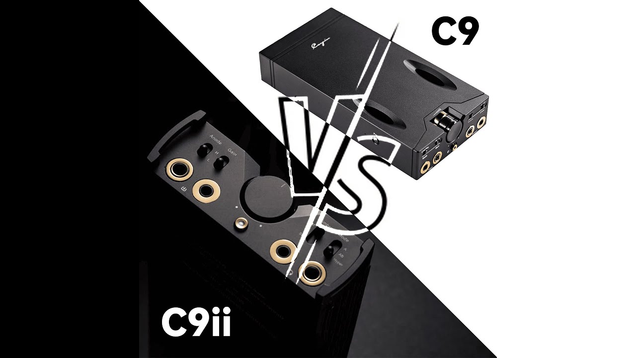 Cayin C9ii vs. C9: Brief Comparison